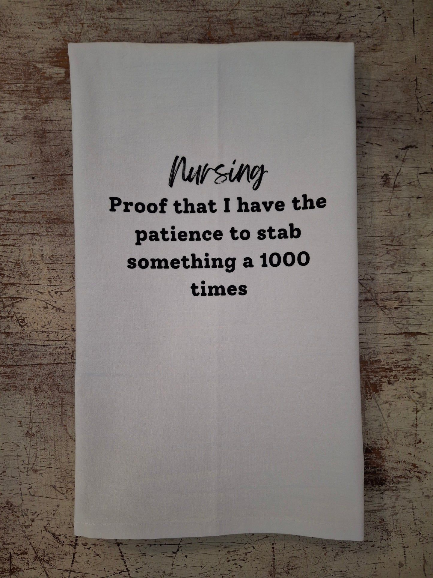 Nursing Patience Tea Towel