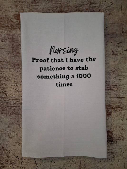 Nursing Patience Tea Towel