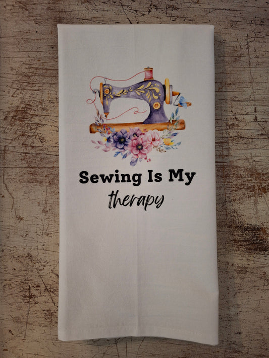 Sewing Is My Therapy Tea Towel