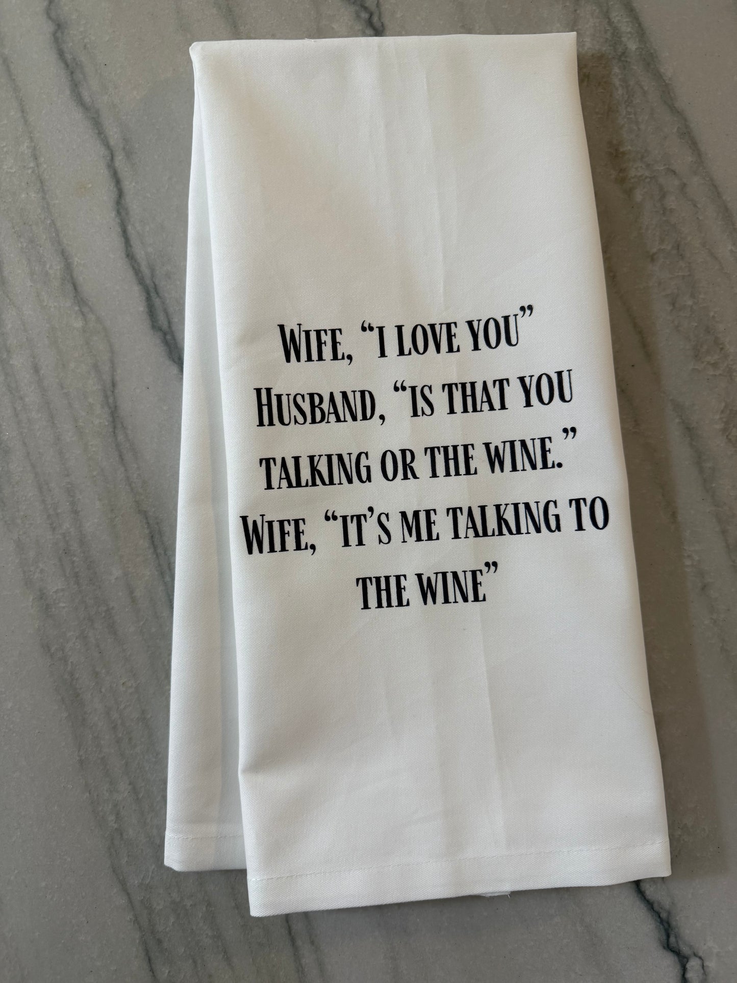 Talking To The Wine Tea Towel