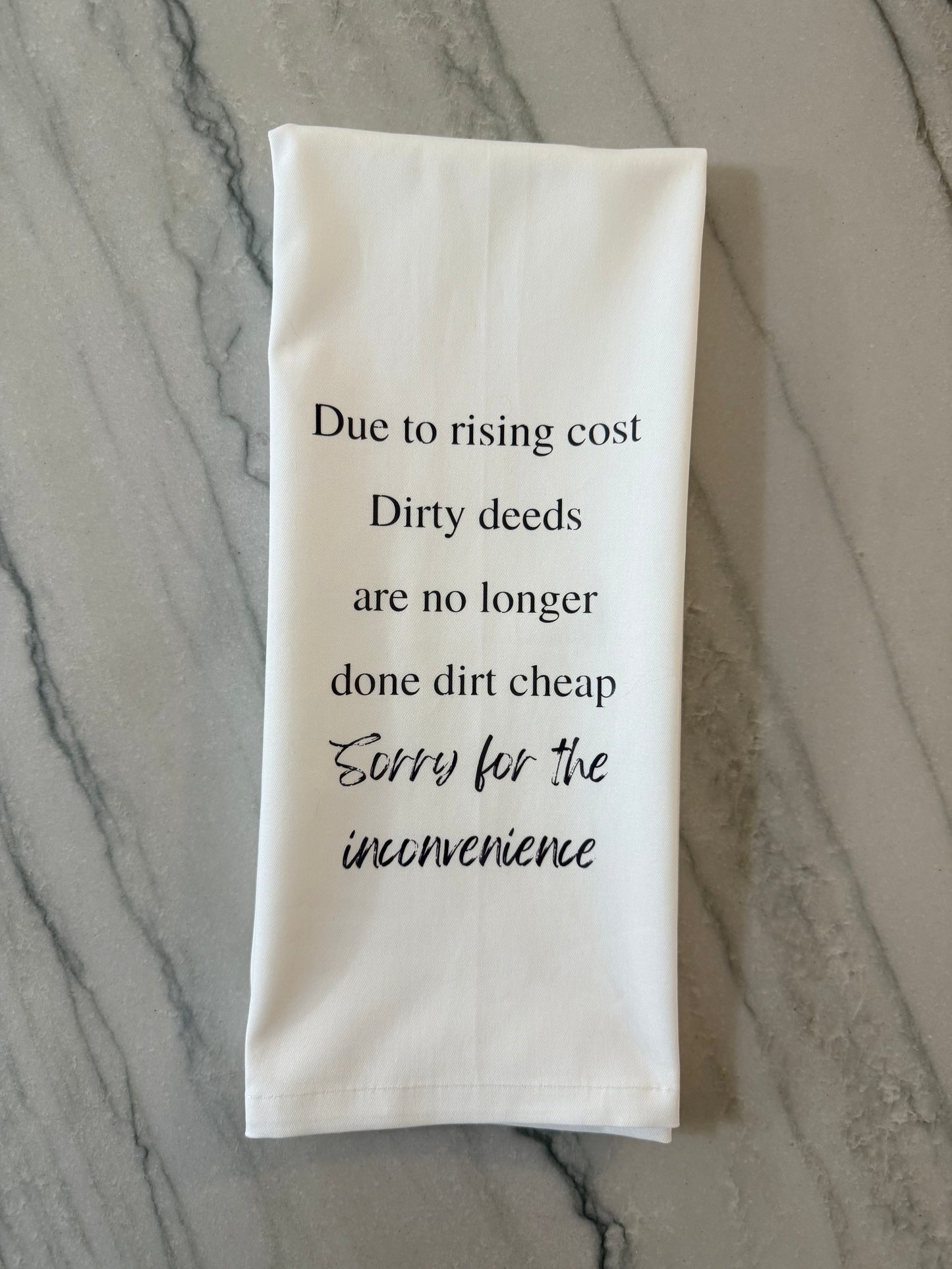 Due To Rising Cost Tea Towel
