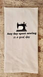 Day Spent Sewing Tea Towel