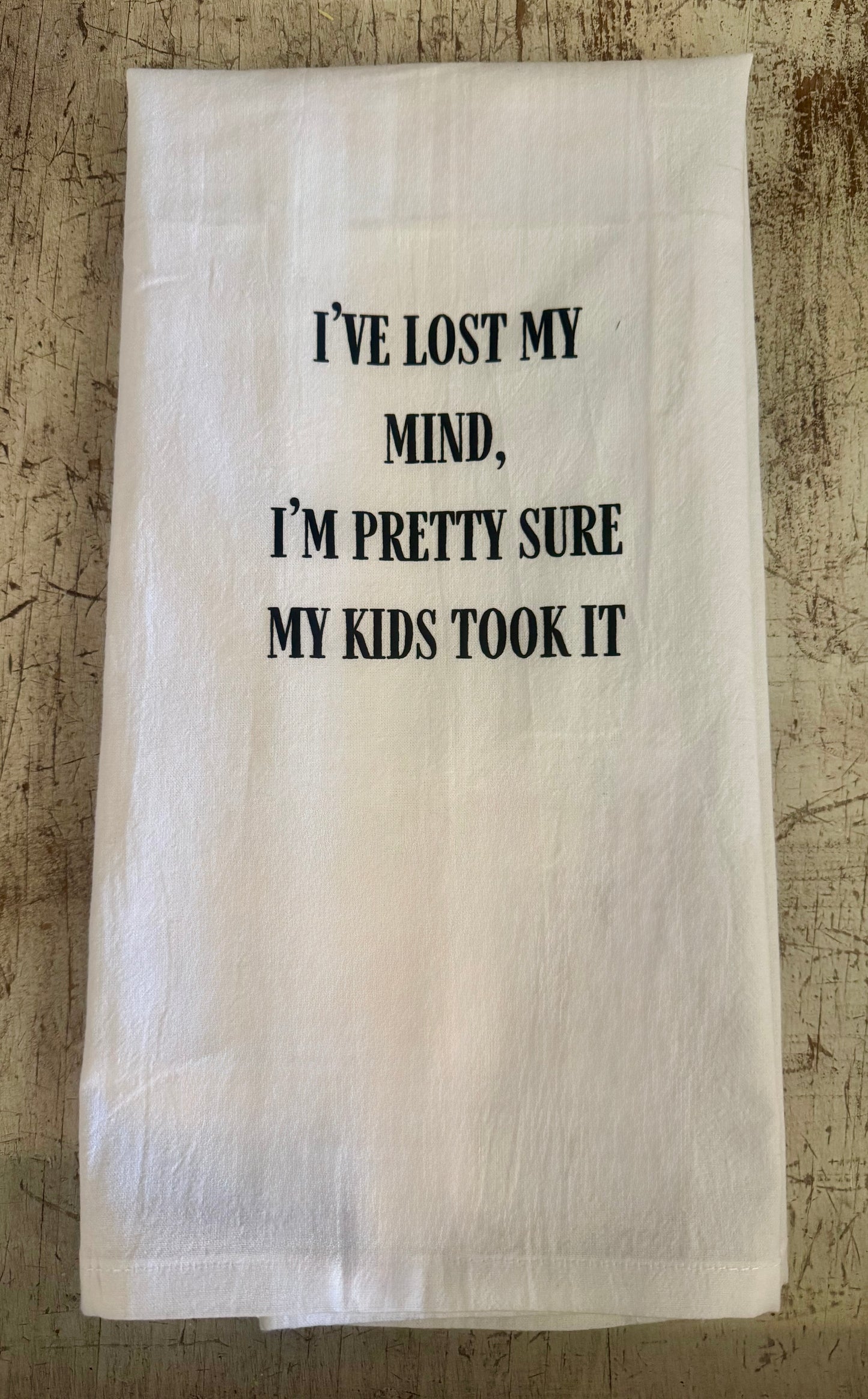 Lost My Mind Tea Towel