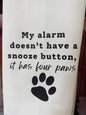 It has four paws - Tea Towel