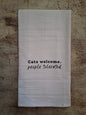 Cats Welcome. People Tolerated - Tea Towel