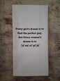 Every Girl's Dream Tea Towel