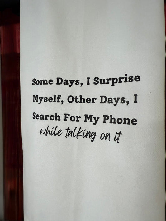While Talking On The Phone - Tea Towel