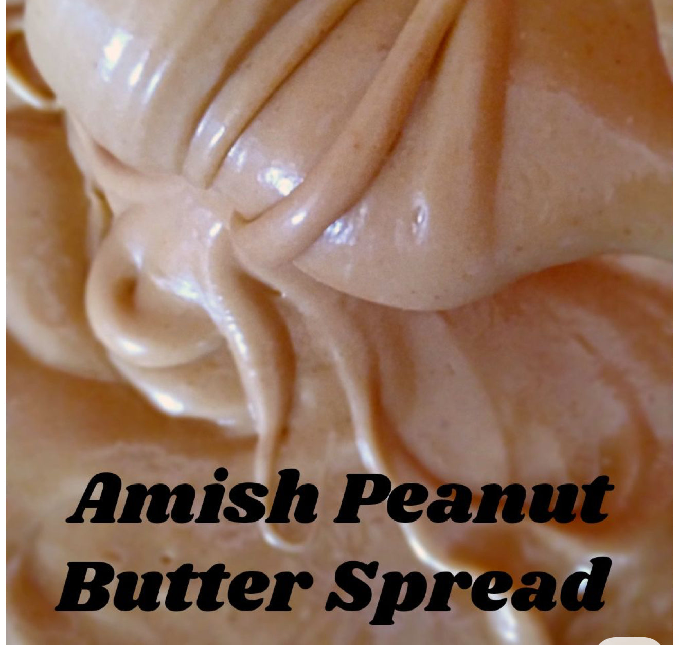 Add Amish Peanut Butter