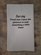 Nursing Patience Tea Towel