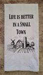 Life Is Better Towel