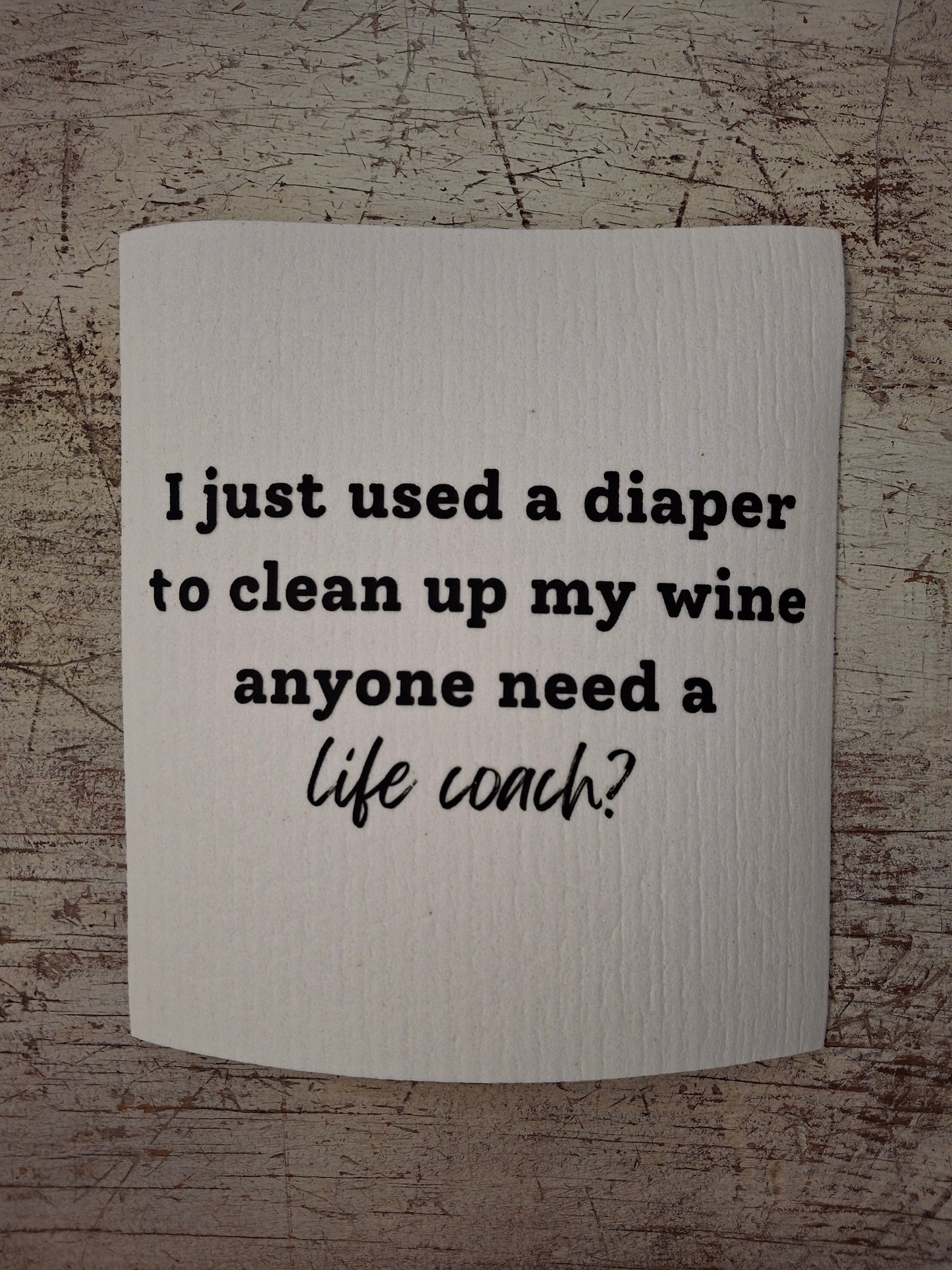 Swedish Dishcloth Need A Life Coach?