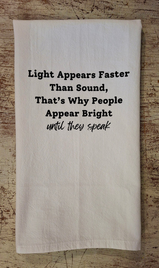 Light Appears Faster - Tea Towel