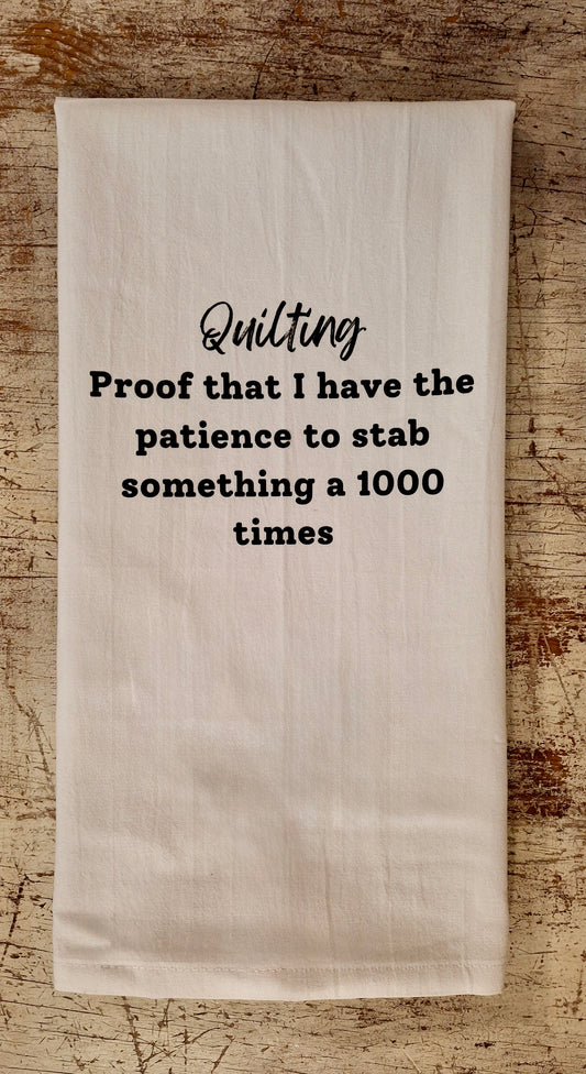 Quilting Proof Tea Towel