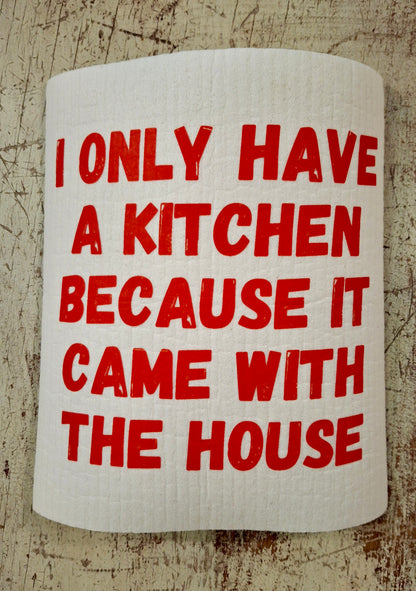 Swedish Dishcloth- I Only Have a Kitchen