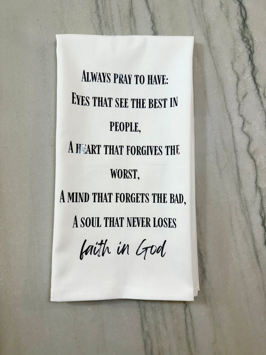 Always Pray Tea Towel