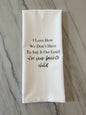 I’m Your Favorite Tea Towel