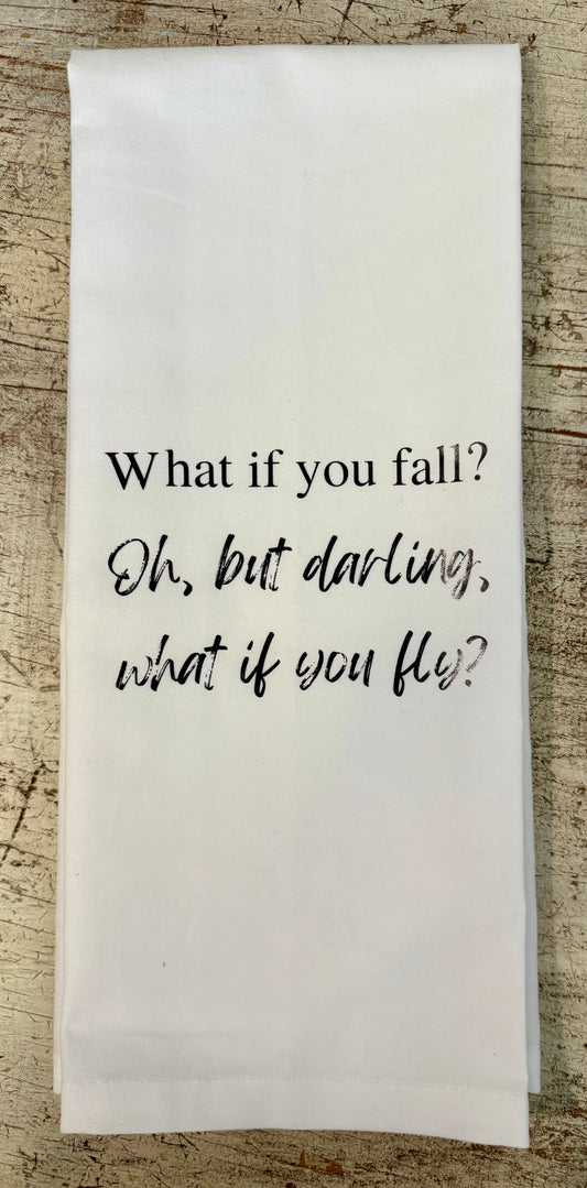 What If You Fall Tea Towel