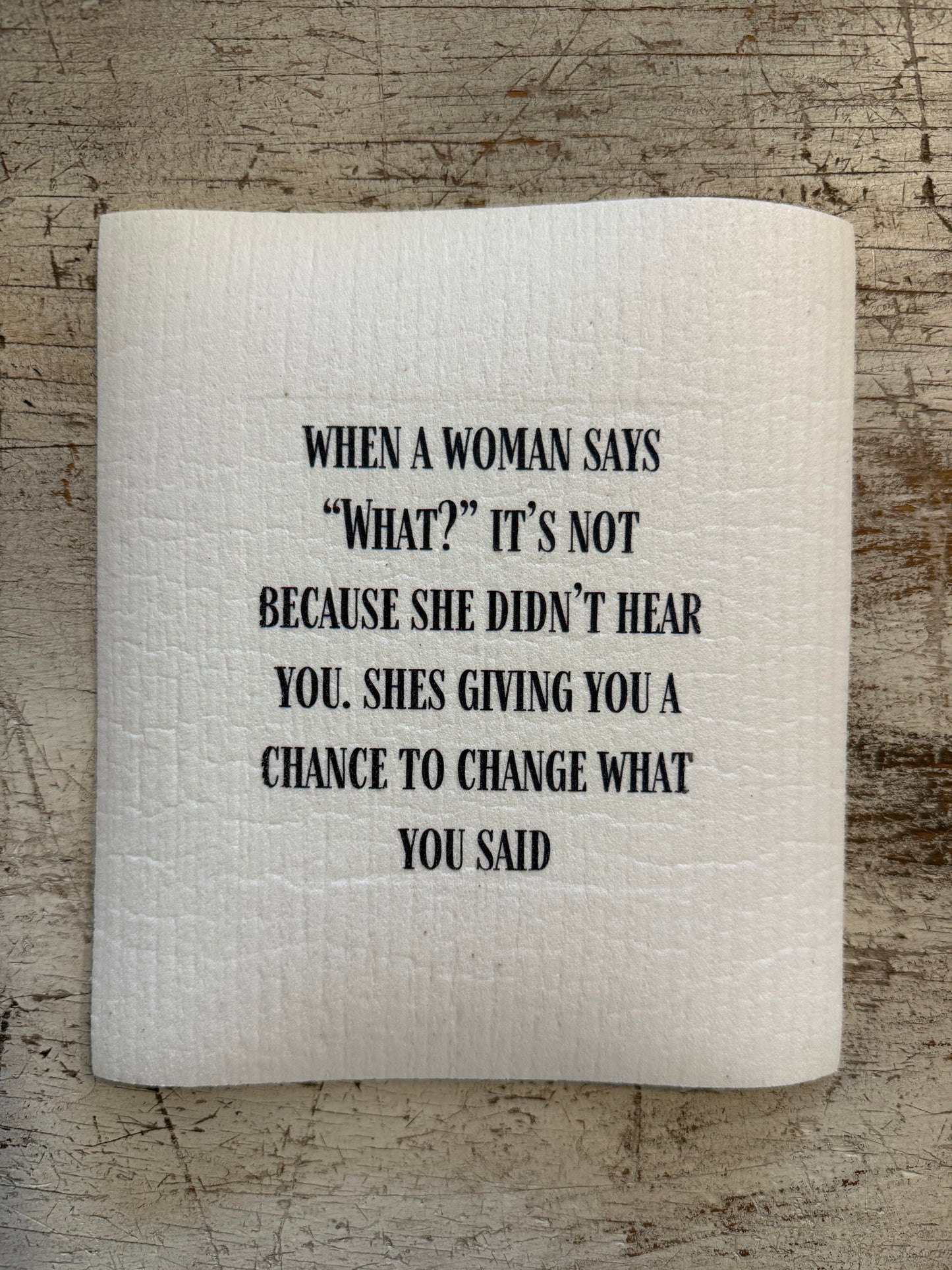 Swedish Dishcloth  When A Woman Says