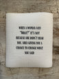 Swedish Dishcloth  When A Woman Says