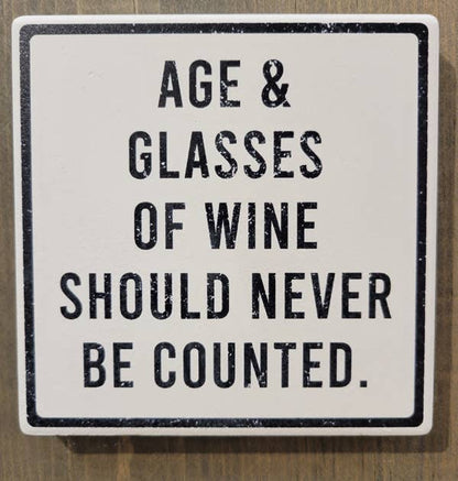 Coaster- Age or Wine